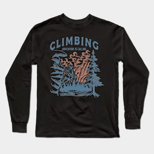 Climbing Adventure is Calling Long Sleeve T-Shirt